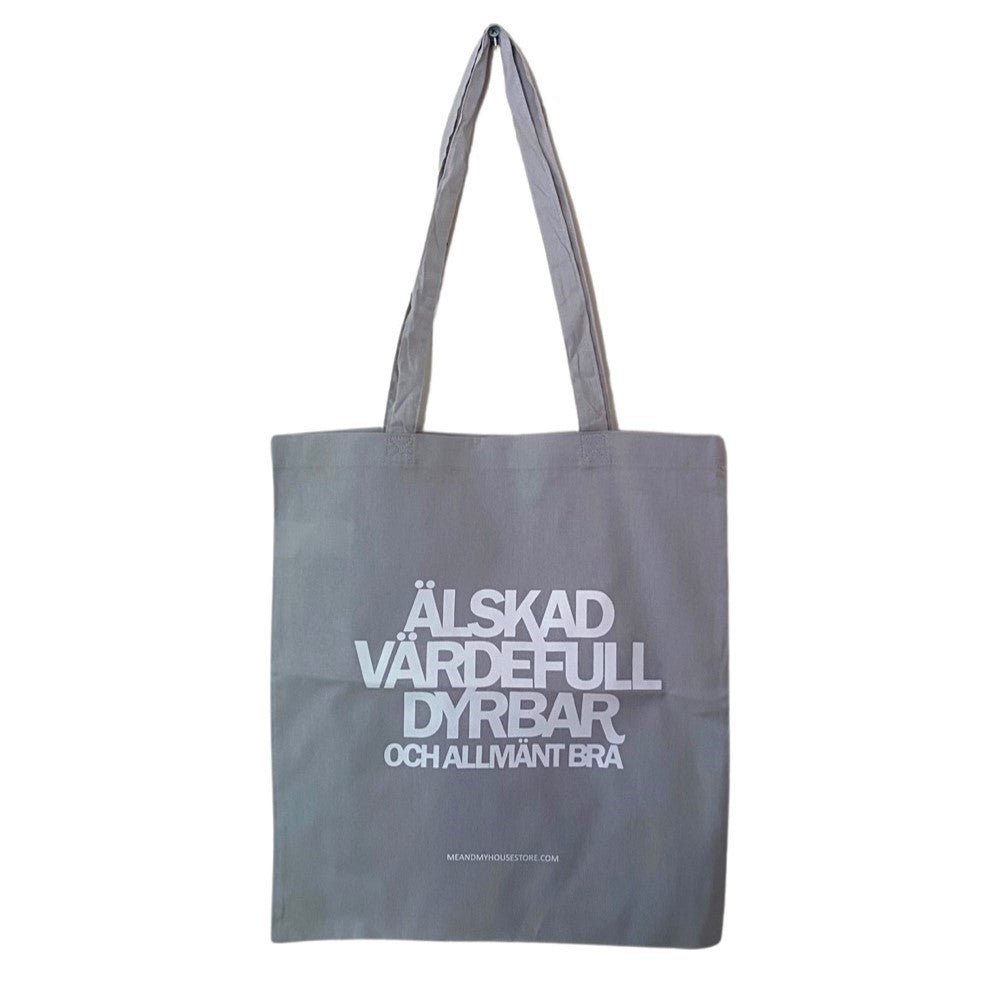 Tygkasse Älskad DyrbarVärdefull..ljusgrå